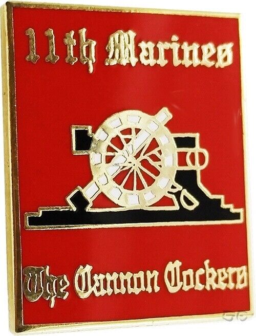 Marine Corps Lapel Pin 11th MARINES The Cannon Cockers 1st Mar Div I MEF USMC
